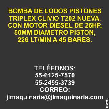Bomba de Lodos Pistones Triplex Clivio T202 Nueva, con motor diesel de 26 HP, 80 mm Diametro Piston, 226 LT/MIN a 45 Bares. Bomba de Lodos Pistones Triplex Clivio T202 Nueva, con motor diesel de 26 HP, 80 mm Diametro Piston, 226 LT/MIN a 45 Bares.